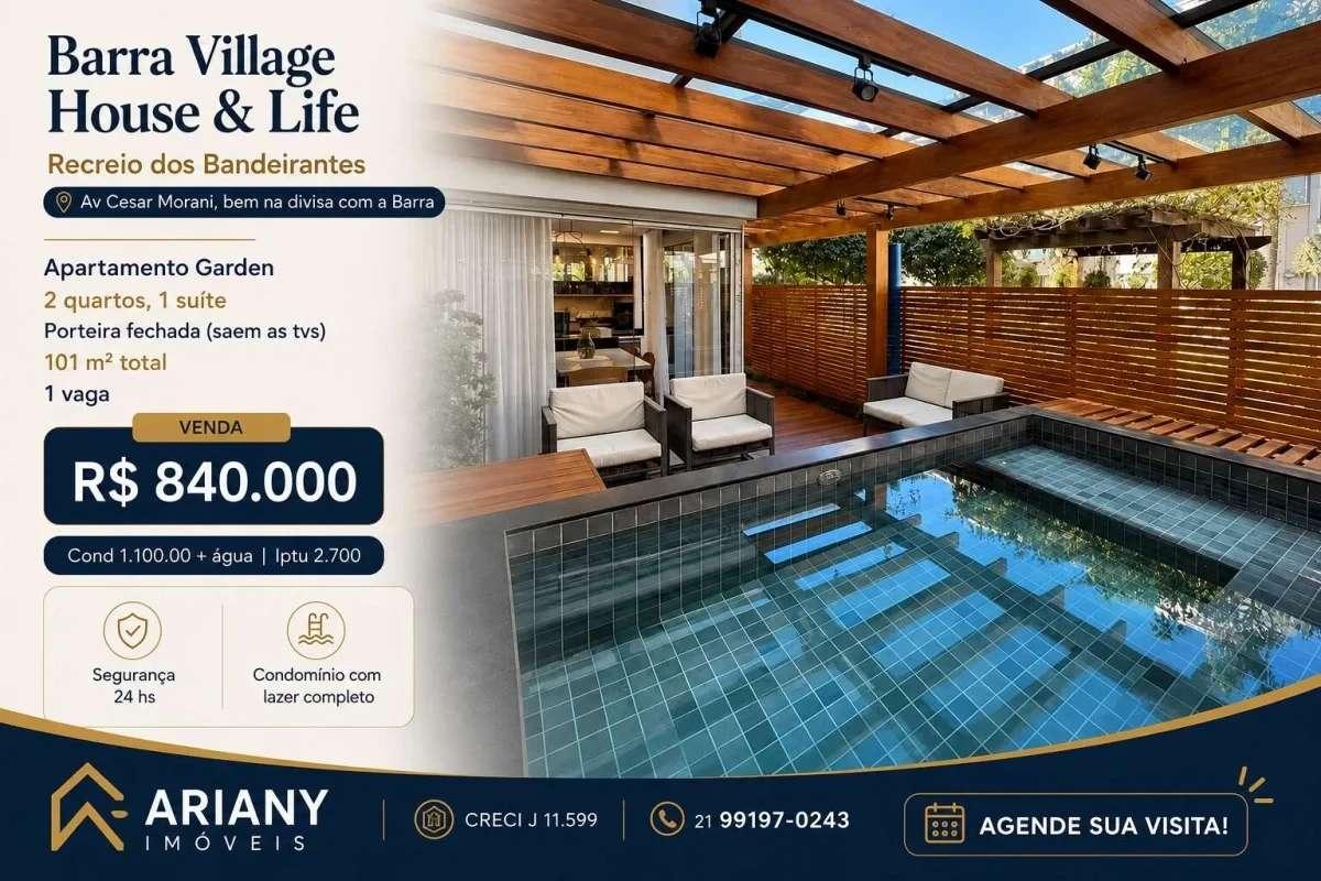 Barra Village House| Apto Garden 2 quartos 101 m² no Recreio @arianyimoveis - Ariany Imóveis e Consultoria Imobiliária