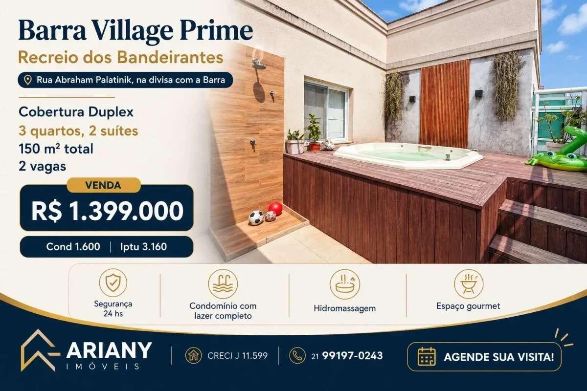 Barra Village Prime | Linda Cobertura 3 Quartos no Recreio @arianyimoveis - Ariany Imóveis e Consultoria Imobiliária