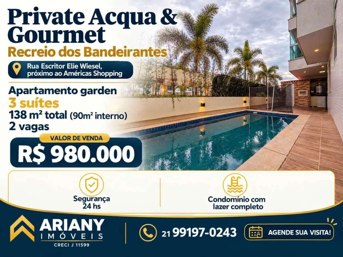 • Private Acqua Gourmet • Apto Garden 3 suítes 138 m² | Recreio • @arianyimoveis